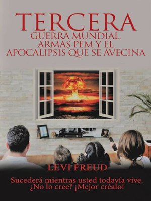 cover image of Tercera Guerra Mundial, armas de PEM y el apocalipsis que se avecina